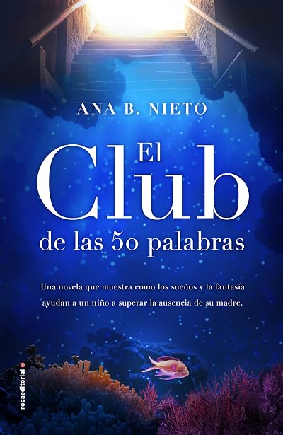 Portada de El club de las 50 palabras, de Ana B. Nieto