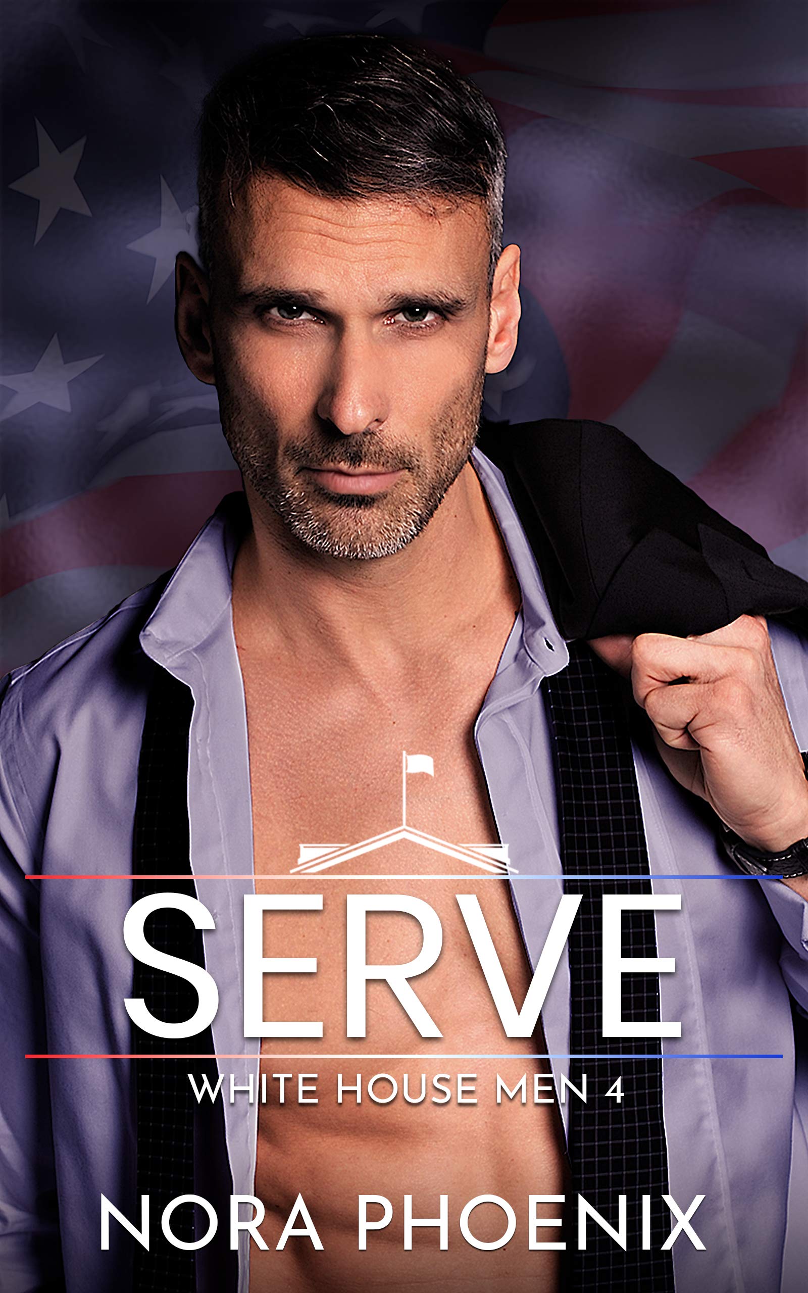 Serve (White House Men, #4)