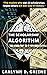 The Scholarship Algorithm by Carlynn D Greene