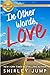 In Other Words, Love: A Second Chance Romance from Hallmark Publishing