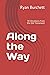 Along the Way: 30 Devotions...
