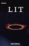 Lit (The Lit Series #1) Lit (The Lit Series #1)