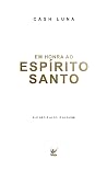Em honra ao Espírito Santo (Portuguese Edition)