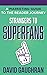Strangers To Superfans: A Marketing Guide to The Reader Journey (Let's Get Publishing)