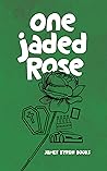 One Jaded Rose: A Nic Thorn Caper One Jaded Rose: A Nic Thorn Caper
