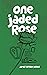 One Jaded Rose: A Nic Thorn...