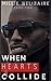 When Hearts Collide (The Collide Series)