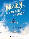 Nicky, la aprendi...