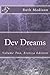 Dev Dreams: Volume Two, Erotica Edition