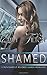 Shamed: A Punishment Reverse Harem Romance (Beyond the Institute: The Future of Correction)