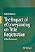 The Impact of eConveyancing on Title Registration: A Risk Assessment