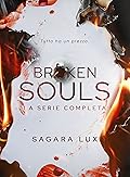 Broken Souls - La serie completa