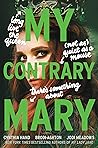 My Contrary Mary by Cynthia Hand