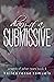 Diary of a Submissive (A Tomb of Ashen Tears, #4)