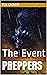 Preppers: The Event (The Fa...