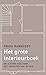Het grote interieurboek by Frida Ramstedt