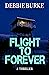 Flight to Forever (Tawny Li...
