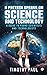 A Preteen Speaks on Science and Technology by Timothy Paul