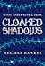 Cloaked Shadows (Cloaked Shadows #1)
