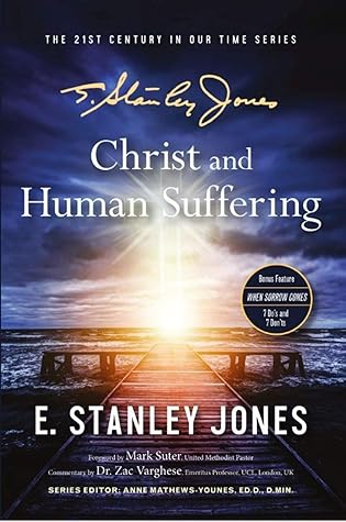 Christ and Human Suffering: New Revised Edition with Bonus Feature