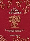 El alma estable: La permanencia tenaz con un Dios amoroso
