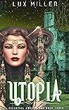 Utopia (Celestial Awakenings #3)
