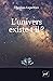 L'univers existe-t-il ? by Thomas Lepeltier