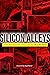 Silicon Alleys: Selected Metro Silicon Valley Columns, 2005-2020