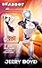 Deadbot by Jerry  Boyd