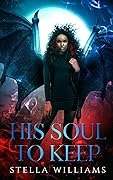 His Soul To Keep