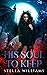 His Soul To Keep (Bloodline...
