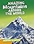 Amazing Mountains Around th...