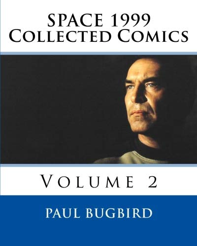 SPACE 1999 Collected Comics Volume 2 (Paperback)