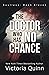 The Doctor Who Has No Chance (Soulless, #11)