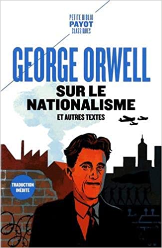Sur le nationalisme: Et autres textes