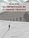 Book cover for La importancia de llamarse Ernesto