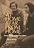 At Home, and Far from Home by Dick Davis