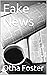 Fake News (Copper City Chro...
