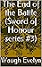 The End of the Battle (Sword of Honour series #3)