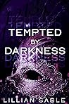 Tempted by Darkness