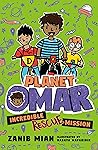 Planet Omar by Zanib Mian