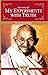 An Autobiography Of Mahatma Gandhi (My Experiments With Truth)