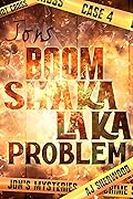 Jon's Boom Shaka Laka Problem (Jon’s Mysteries, #4)