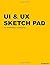 UI & UX Sketch Pad For Wire...