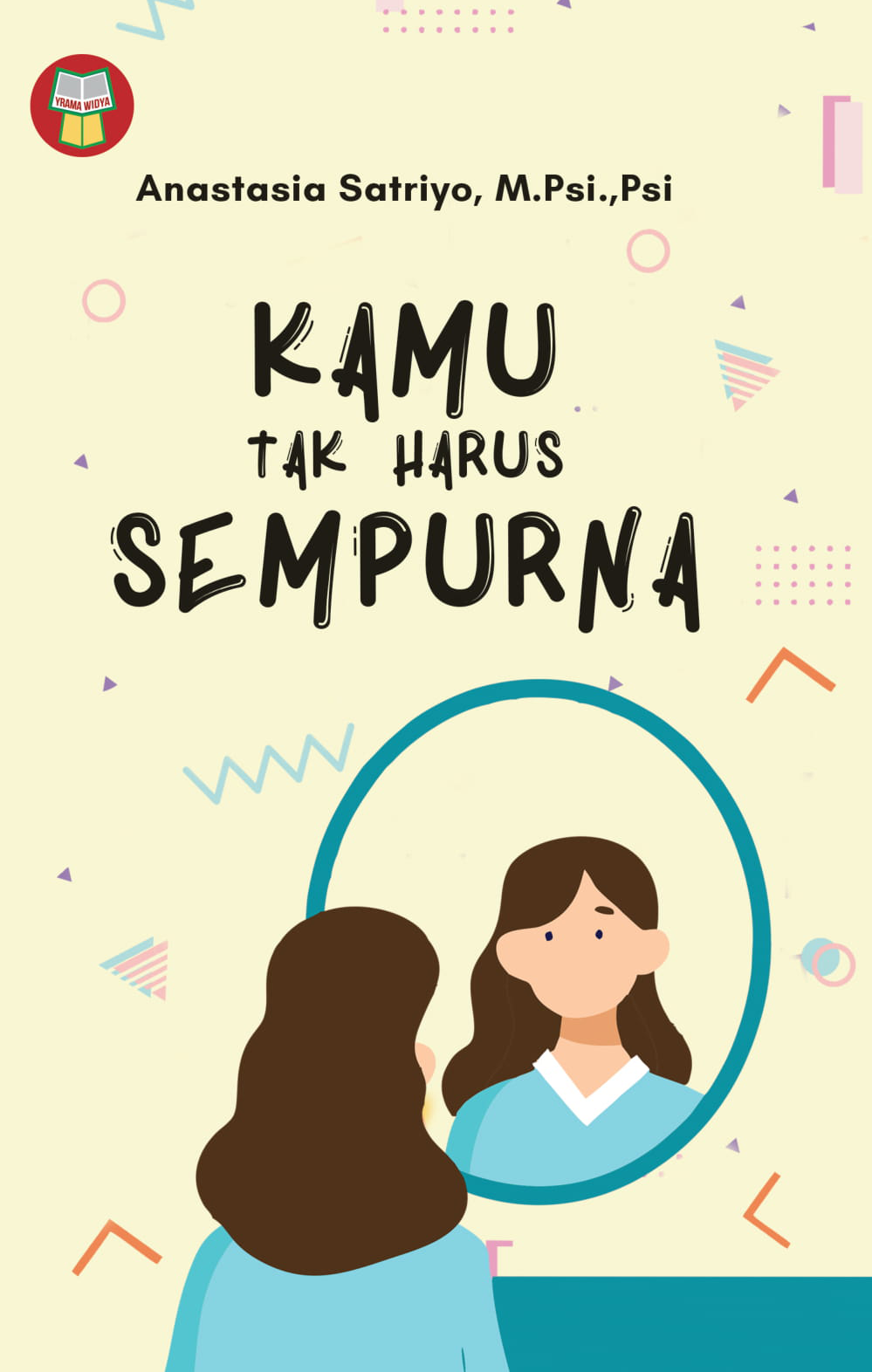 Kamu Tak Harus Sempurna (Paperback)