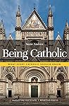 Being Catholic: W...
