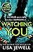 Watching You by Lisa Jewell