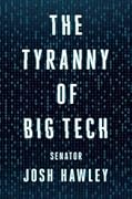 The Tyranny of Big Tech