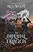 The Imperial Dragon (Tales ...