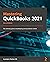 Mastering QuickBooks 2021: ...